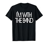 I'm With The Band Concert Music Band Graphic T-Shirt