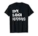 Funny Metal Metalhead Headbanger Live Laugh Headbang T-Shirt