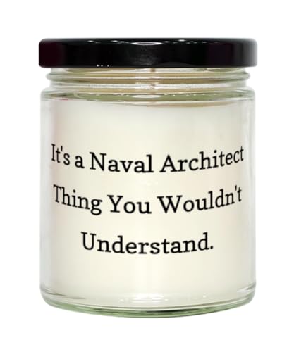 Cute Naval architect Scent Candle, It's a Naval Architect, Fancy Gifts for Men Women from Colleagues, Birthday Unique Gifts, Nautical scented candles, Maritime scented candles, Ocean scented candles,