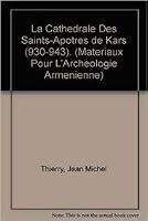 La Cathedrale Des Saints-Apotres de Kars (930-943) 2801700959 Book Cover