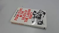 Four Years in the Death of the Labour Party 0413545709 Book Cover
