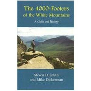 Paperback The 4000 Footers of the White Mountains: A Guide and History Book