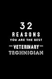 32 Reasons You Are The Best Veterinary Technician: Fill In Prompted Memory Book