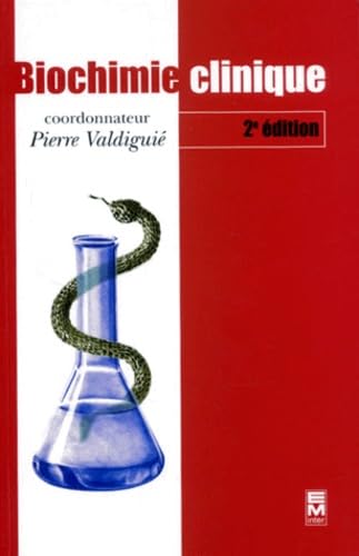Biochimie clinique 2e édition - Pierre Valdiguié (2000)