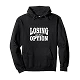 Losing isn't an option 5 負けるという選択肢はない パーカー