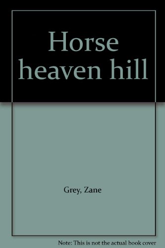 Horse heaven hill B0014I5JM6 Book Cover