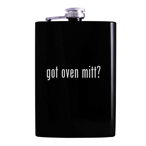 got oven mitt? - 8oz Hip Alcohol Drinking Flask, Black