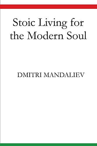 Stoic Living for the Modern Soul