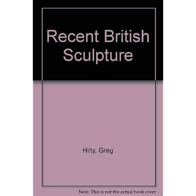 Recent British Sculpture