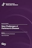 New Challenges of Parkinson's Disease