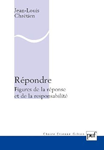 Répondre. Figures de la réponse et de la responsabilité