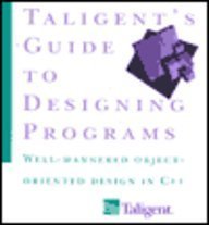 Paperback Taligent's Guide to Designing Programs: Well-Mannered Object-Oriented Design in C++ Book