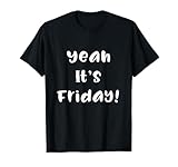 Weekday Weekend Fun Day Tee