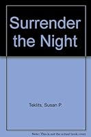 Surrender the Night 0061082791 Book Cover