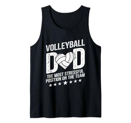 Volleyball Dad The Most Stressful Position Happy Fathers Day Tank Top