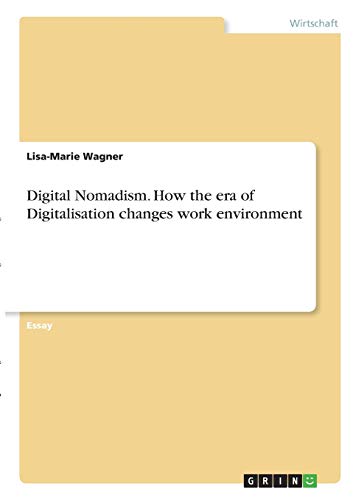 livre Digital Nomadism. How the era of Digitalisation changes work environment