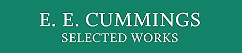 E. E. Cummings: Selected Works: A Norton Critical Edition: 0