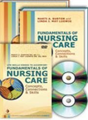 Fundamentals of Nursing Care + Study Guide + LPN Skills Videos: Concepts, Connections & Skills