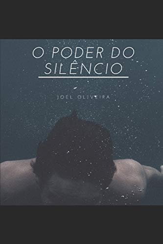 O Poder do Silêncio (Autoajuda) (Portuguese Edition)