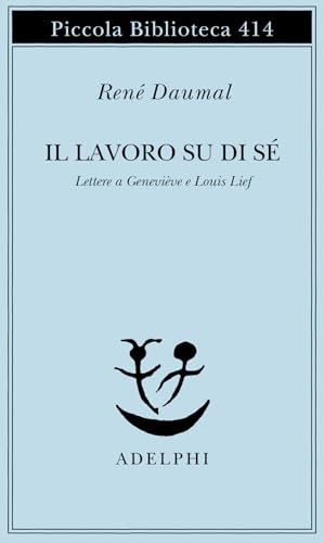 Il Lavoro Su Di Sé. Lettere A GenevièVe E Louis Lief-image
