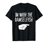 I'm With The Damselfish Halloween Costume Party Matching T-Shirt