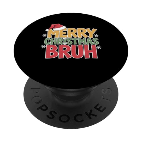 Merry Christmas Bruh Xmas Santa Claus Christmas Party Joke PopSockets PopGrip Adesivo
