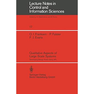 Qualitative Aspects of Large Scale Systems: Developing Design Rules Using APL