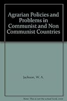 Agrarian Policies and Problems in Communist and Non-Communist Countries 0295950633 Book Cover