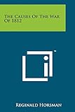 The Causes Of The War Of 1812