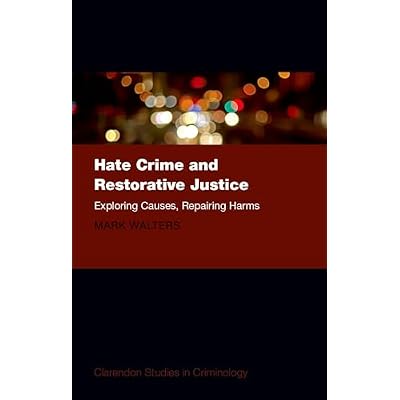 Hate Crime and Restorative Justice