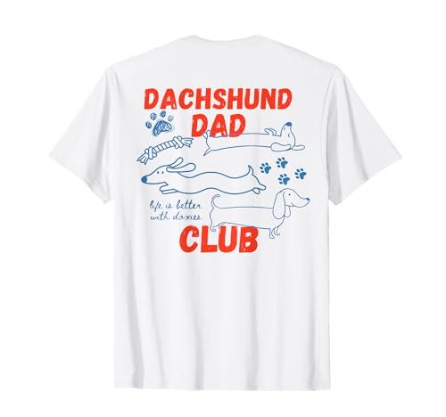Dachshund Dad Club (on Back) T-Shirt
