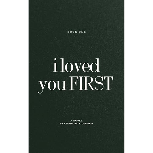 I Loved You First by Charlotte Leonor episode artwork