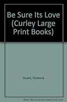 Be Sure It's Love 155504882X Book Cover