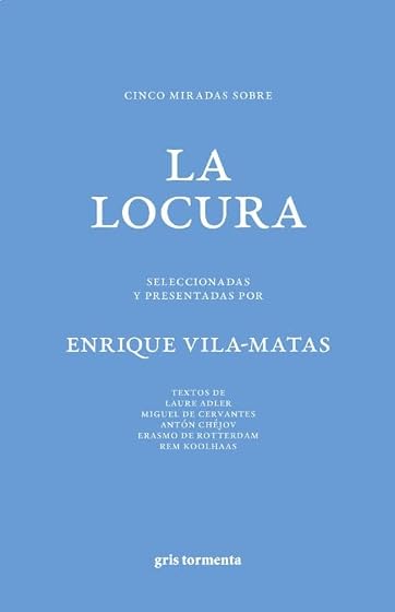 Cinco miradas sobre la locura