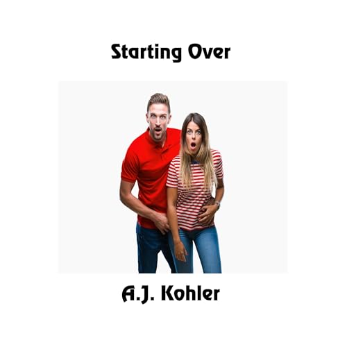 Starting Over by A.J. Kohler episode artwork