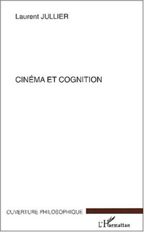 Cinéma et cognition neurosciences perception visuelle psychologie