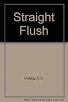 Straight flush 0498078108 Book Cover