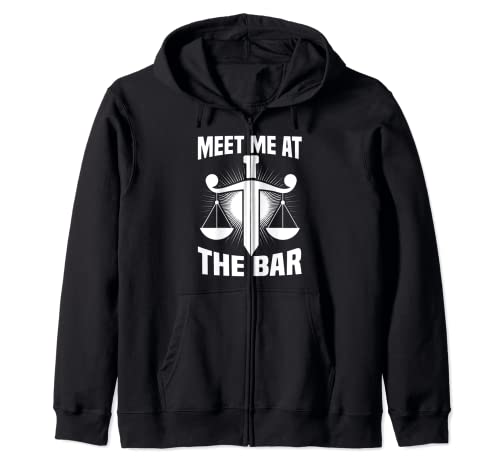 Law Student Quote, Meet Me At The Bar, In Progress Lawyer Zip Hoodie