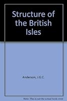 The Structure of the British Isles 0080124224 Book Cover