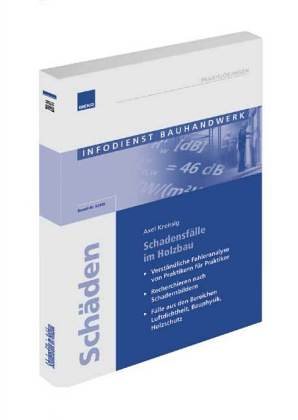Infodienst Bauhandwerk Schadensfälle im Holzbau 02
