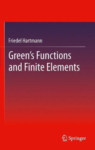 Green's Functions and Finite Elements      2013th Edition, Kindle Edition