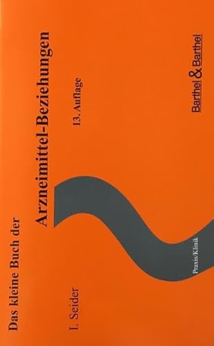 Das kleine Buch der Arzneimittel-Beziehungen: Vorw. dtsch.-engl.