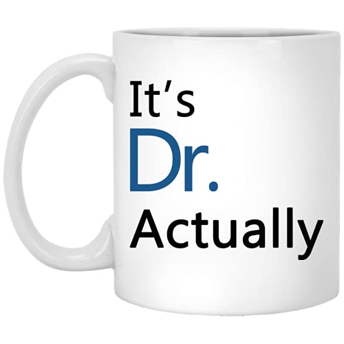 It's Dr Actually Phd Graduation Gift, Phd Gift, Phd Student Gift, New Doctor Gift, Medical...