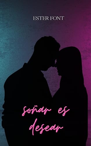 Soñar es desear