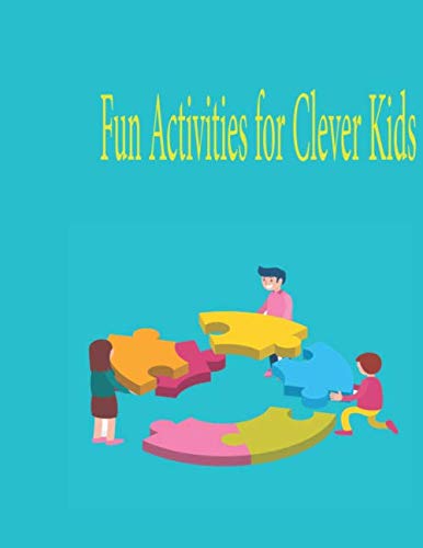 Fun Activities for Clever Kids: Coloring, Mazes, Puzzles, and More for Ages 4-8 ,Jumbo Pack - Book Bundle ,Large 8.5 x 11 pages