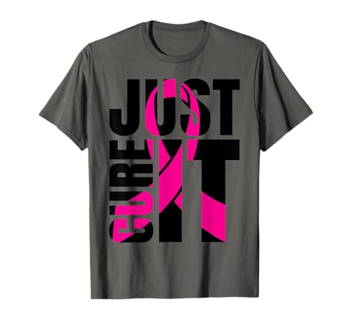 Just Cure It Breast Cancer Awareness Shirts Ribbon Shirt T-Shirt