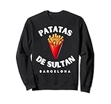 Patatas de sultan, patatas fritas barcelona Sudadera