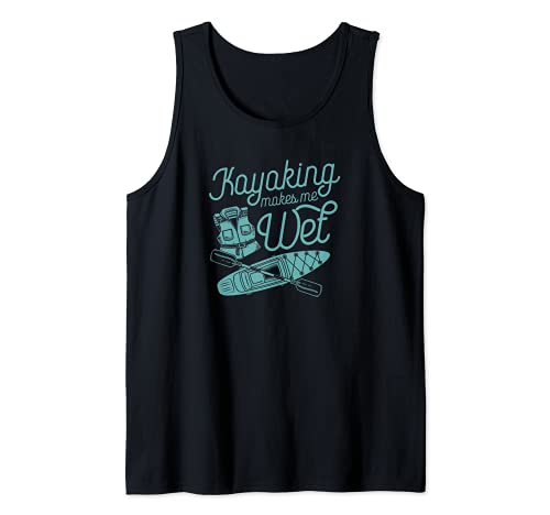 Kayak Me hace mojar chaleco remo divertido lindo equipo de aguas bravas Camiseta sin Mangas