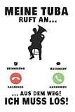  Tuba Tagesplaner: Meine Tuba ruft an Tubist Orchester Tubaspieler / Kalender 2022 / Wochenplaner Tagesplaner Planer / Planungsbuch To-Do-Liste / 6x9 Zoll / 100 ausfüllbare Seiten