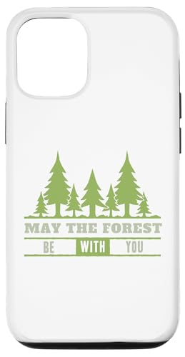 May The Forest Be With You Outdoors ���p �X�}�z�P�[�X iPhone 12/12 Pro �p